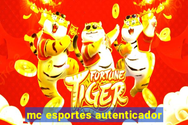 mc esportes autenticador